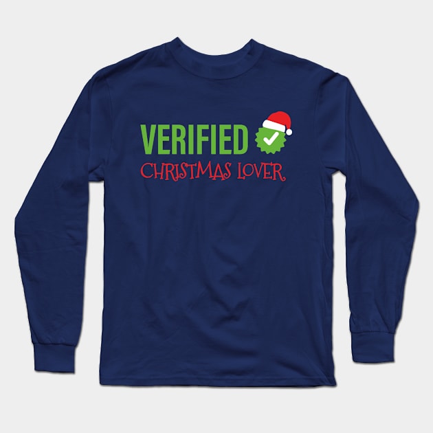 Funny Verified Xmas Lover | Christmas Party Long Sleeve T-Shirt by Fluffy-Vectors